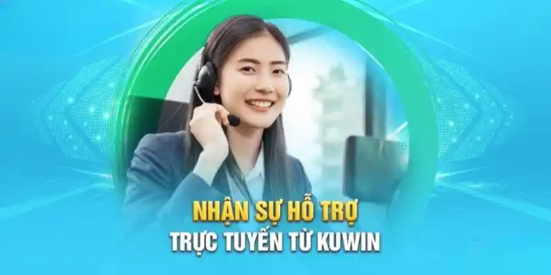 Cá cược tại Kuwin có uy tín không? CSKH chuyên nghiệp trong 24h