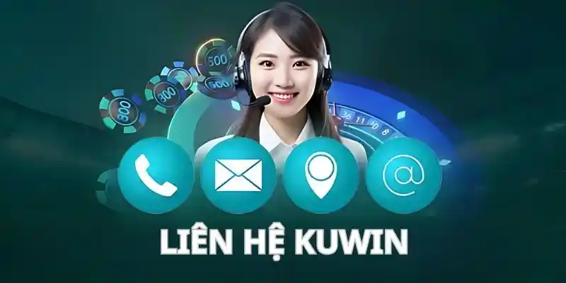 Liên hệ nhà cái Kuwin đem đến ưu điểm ấn tượng 